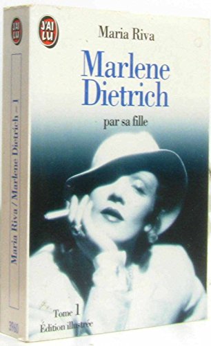Beispielbild fr Marlne Dietrich : Par Sa Fille. Vol. 1 zum Verkauf von RECYCLIVRE
