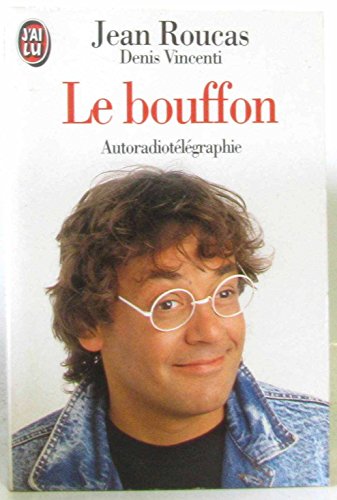 Beispielbild fr Le bouffon : autoradiotlgraphie zum Verkauf von Ammareal