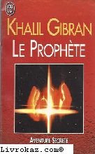 Stock image for Le Prophte Gibran, Khalil for sale by JLG_livres anciens et modernes