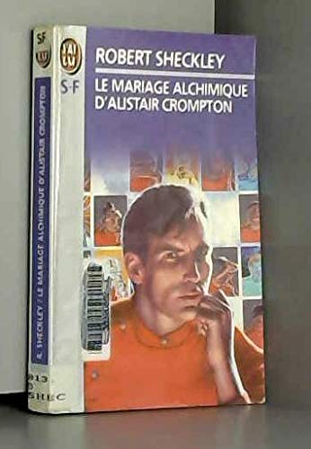 9782277240648: Le mariage alchimique d'Alistair Crompton