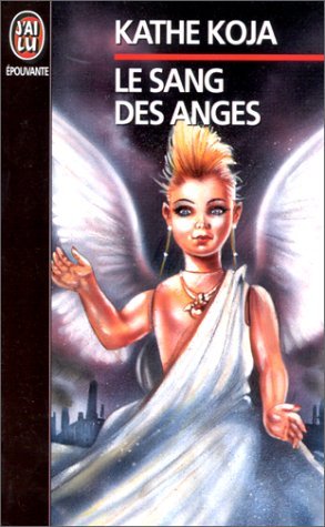 Beispielbild fr Le sang des anges zum Verkauf von Ammareal