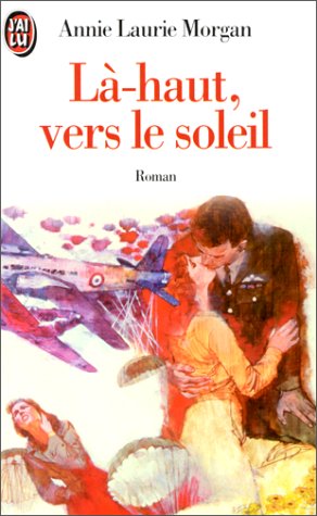 9782277241652: Haut, vers le soleil (La) (LITTRATURE FRANAISE)