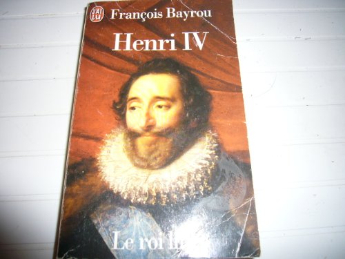 9782277241836: Henri IV, le roi libre