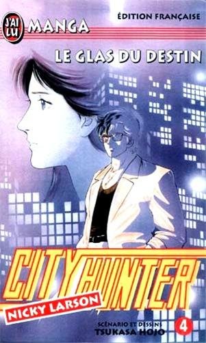 Beispielbild fr City Hunter (Nicky Larson), tome 4 : Le Glas du destin zum Verkauf von medimops