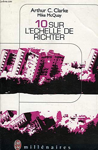 Dix sur l'echelle de richter (9782277260080) by Clarke Arthur C.