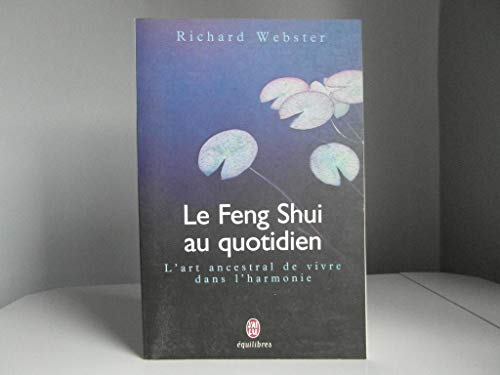 Beispielbild fr Le feng shui au quotidien zum Verkauf von medimops