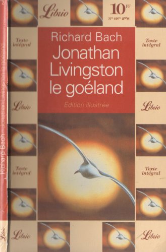 9782277300021: Jonathan Livingston le Goland: - EDITION ILLUSTREE