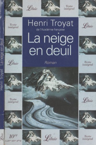 Beispielbild fr La Neige En Deuil: - ROMAN zum Verkauf von WorldofBooks