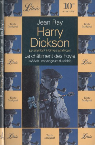 Beispielbild fr Harry Dickson. Le chtiment des Foyle, suivi de, les vengeurs zum Verkauf von Ammareal