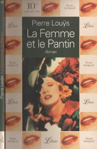 Imagen de archivo de Femme et le pantin (La): - ROMAN ESPAGNOL a la venta por Librairie Th  la page