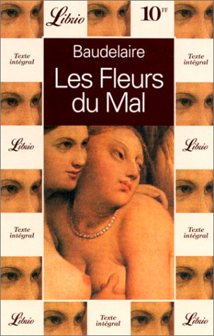 Stock image for LES FLEURS DU MAL (LIBRIO POESIE) for sale by Half Price Books Inc.