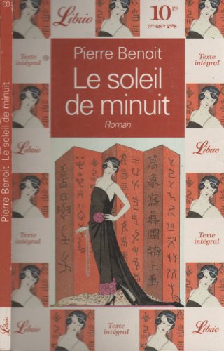 Beispielbild fr Le soleil de minuit zum Verkauf von Librairie Th  la page