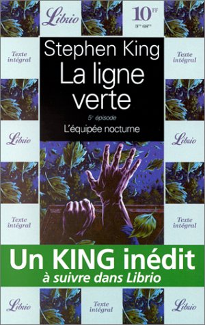 Stock image for La Ligne verte, tome 5 : L'quipe nocturne for sale by Ammareal