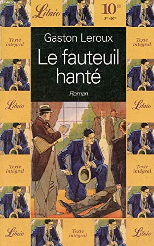 Stock image for LE FAUTEUIL HANTE Roman for sale by Stony Hill Books
