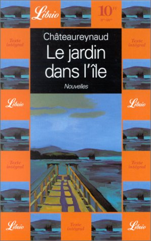 Stock image for LE JARDIN DANS L'ILE ET AUTRES NOUVELLES for sale by Ammareal
