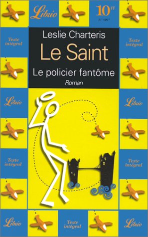 9782277301585: LE SAINT - LE POLICIER FANTOME T2 (LIBRIO LITTERATURE)