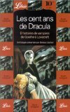 9782277301608: LES CENT ANS DE DRACULA - 8 HISTOIRES DE VAMPIRES DE GOETHE A LOVECRAFT