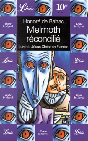 Stock image for Melmoth rconcili, suivi de "Jsus-Christ en Flandres" for sale by medimops