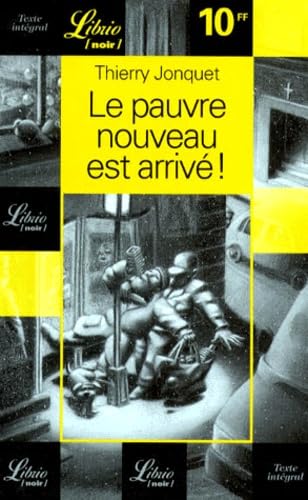 Pauvre nouveau est arrive ! (Le) (9782277302230) by Jonquet Thierry, Thierry