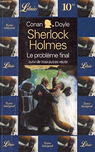 Stock image for Quatre aventures de sherlock holmes le probleme final suivi for sale by medimops