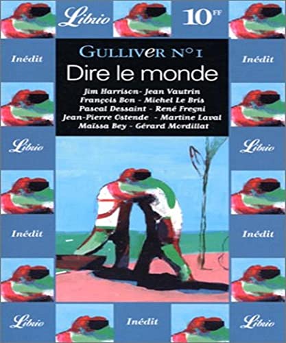Stock image for Gulliver N 1 : Dire le monde for sale by Librairie Th  la page