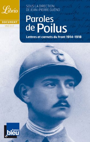 Beispielbild fr Paroles de Poilus 1914-1918 zum Verkauf von Better World Books