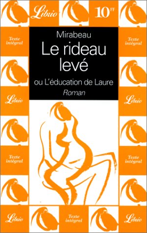 Beispielbild fr Le rideau lev ou l'education de Laure zum Verkauf von medimops