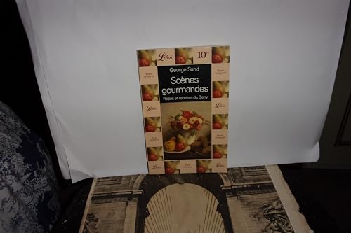 9782277302865: Scenes Gourmandes. Repas Et Recettes Du Berry