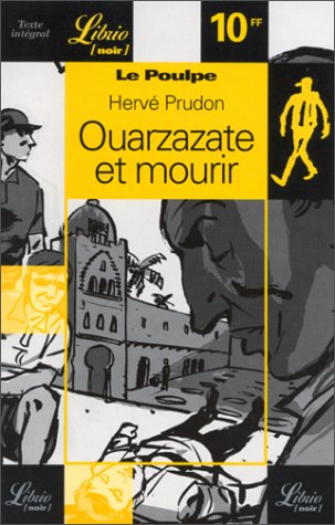 Stock image for Ouarzazate Et Mourir for sale by WorldofBooks
