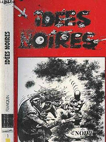 Beispielbild fr Miscellaneous Comic Strip/Cartoon: Idees Noires zum Verkauf von WorldofBooks
