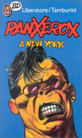 Beispielbild fr Ranxerox, tome 1 : Ranx  New York zum Verkauf von medimops