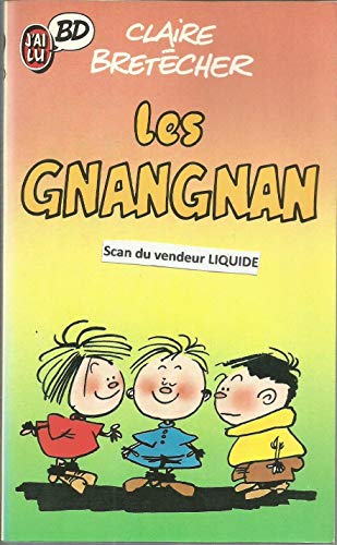Beispielbild fr Gnangnan (Les) zum Verkauf von Librairie Th  la page