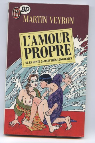 Beispielbild fr L'Amour propre : Ne le reste jamais trs longtemps zum Verkauf von Ammareal