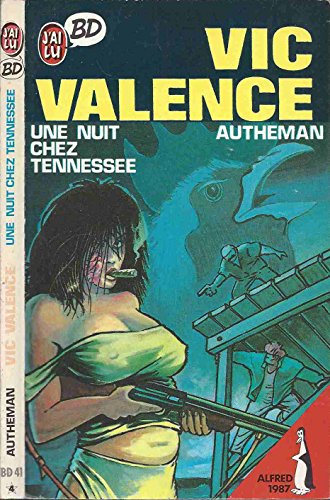 9782277330417: Vic valence - 1 une nuit chez tennessee