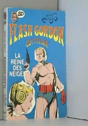 9782277330479: Flash gordon la reine des neiges (CROSS OVER (A))