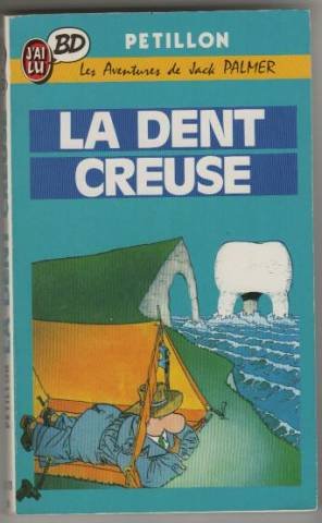 Beispielbild fr LES AVENTURES DE JACK PALMER:LA DENT CREUSE zum Verkauf von Bibliofolie