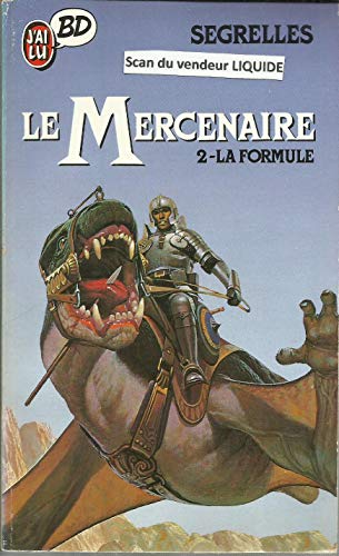 Beispielbild fr Mercenaire - 2 la formule (Le) zum Verkauf von Ammareal