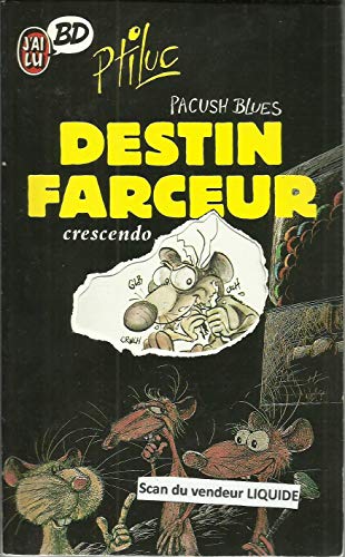 Beispielbild fr Destin farceur : crescendo zum Verkauf von medimops