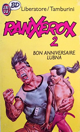 Imagen de archivo de Ranxerox. Vol. 2. Bon Anniversaire Lubna a la venta por RECYCLIVRE