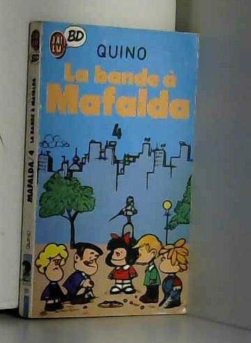 Beispielbild fr Mafalda, Tome 4 : La Bande  Mafalda zum Verkauf von medimops