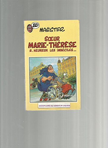 Stock image for Soeur Marie-Thrse des Batignolles. 2, Heureux les imbciles for sale by medimops