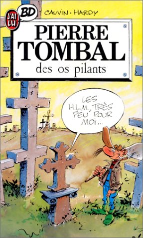 9782277332558: Pierre Tombal, tome 4 : Des os pilants