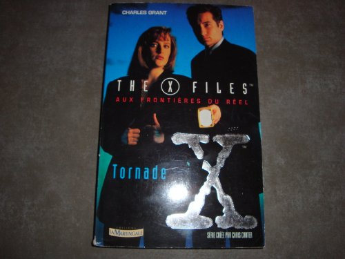 Imagen de archivo de The X Files Aux frontires du rel Tornade a la venta por Librairie Th  la page