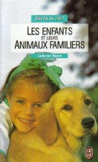 Beispielbild fr Les Enfants et leurs animaux familiers zum Verkauf von Chapitre.com : livres et presse ancienne