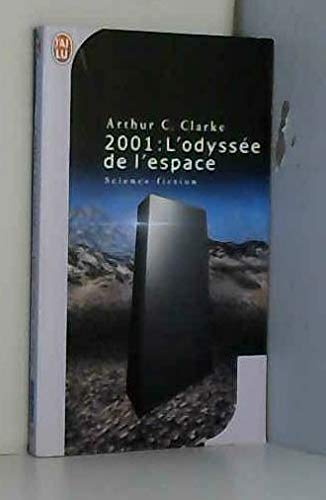 9782277507734: 2001 l'odysse de l'espace : d'aprs un scnario original de Stanley Kubbik et Arthur C. Clarke