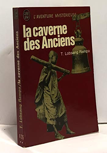 La caverne des anciens - T. Lobsang Rampa