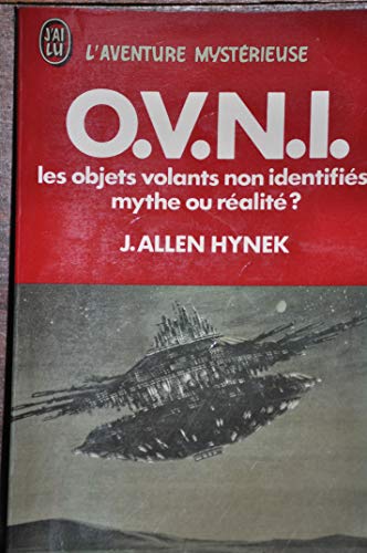 Imagen de archivo de o.v.n.i les objets volants non identifies mythe ou realite a la venta por medimops