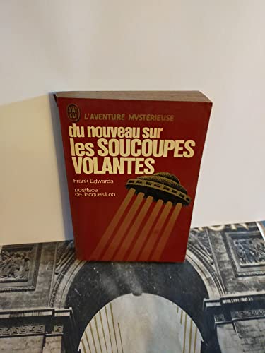 Imagen de archivo de Du nouveau sur les soucoupes volantes a la venta por A TOUT LIVRE