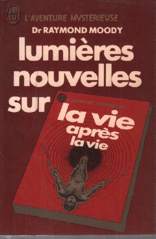 Stock image for Lumires nouvelles sur la vie aprs la vie for sale by secretdulivre