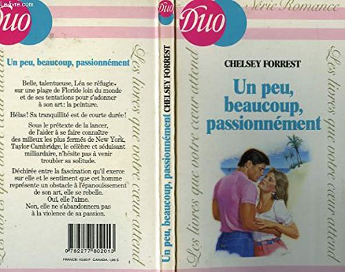 9782277802013: UN PEU, BEAUCOUP, PASSIONEMENT